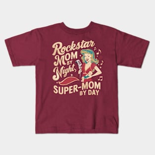 Rockstar Mom By Night Supermom by day | Mother's day | MOM lover gifts Kids T-Shirt